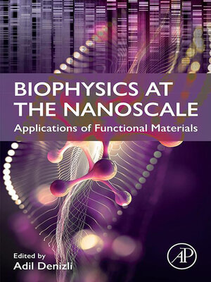 cover image of Biophysics at the  Nanoscale